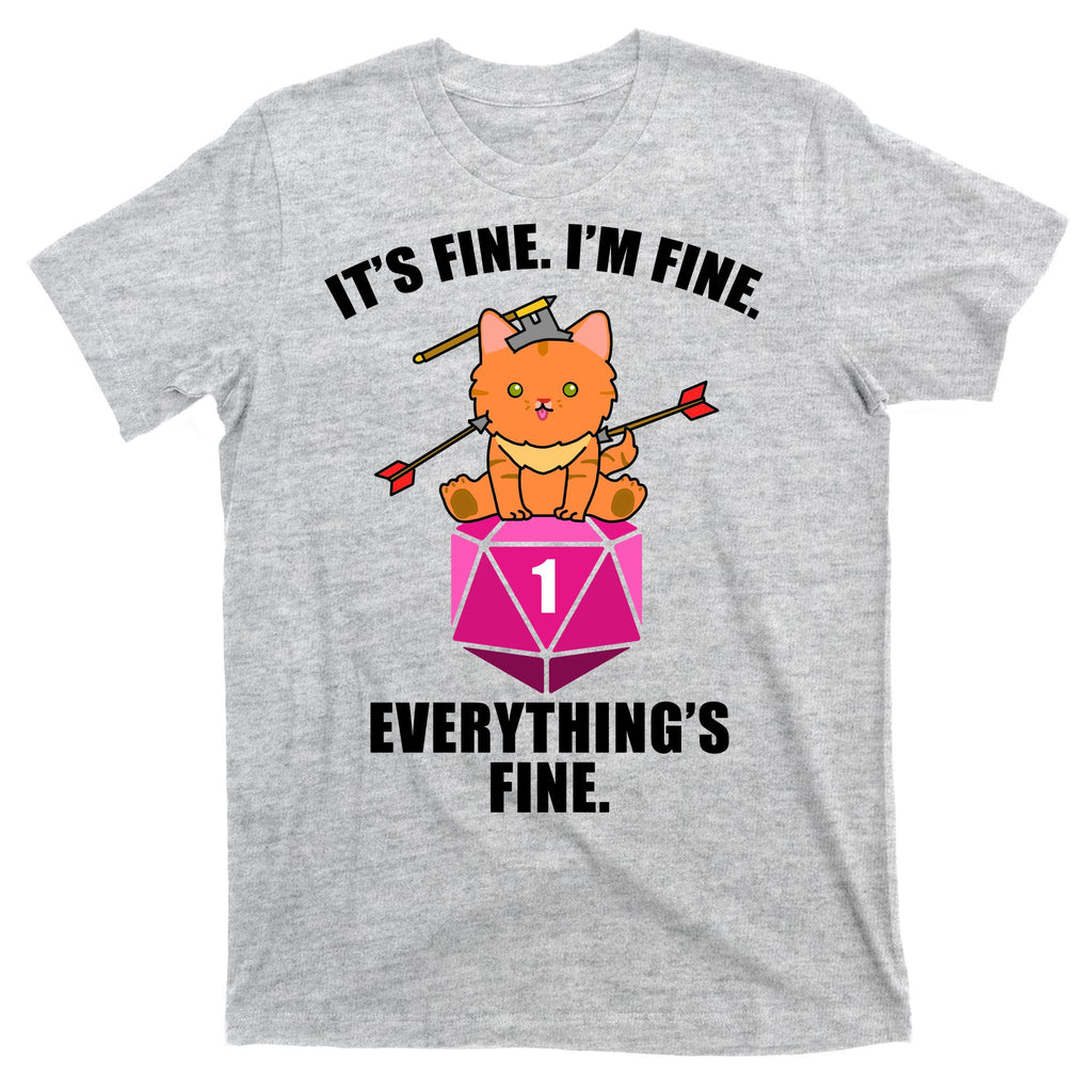 Everything's Fine Cute Cat DnD T-Shirt