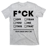 F Check Box Funny Sarcastic  T-Shirt