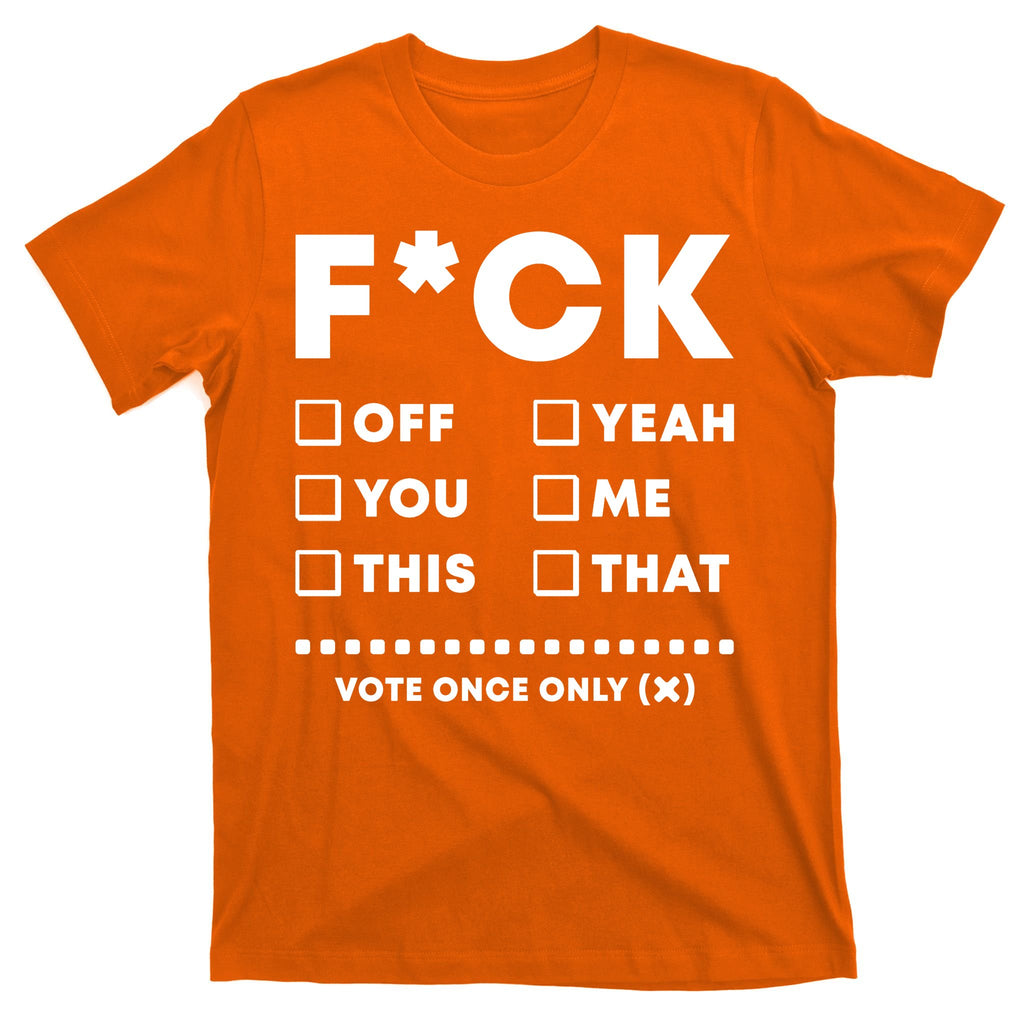 F Check Box Funny Sarcastic  T-Shirt