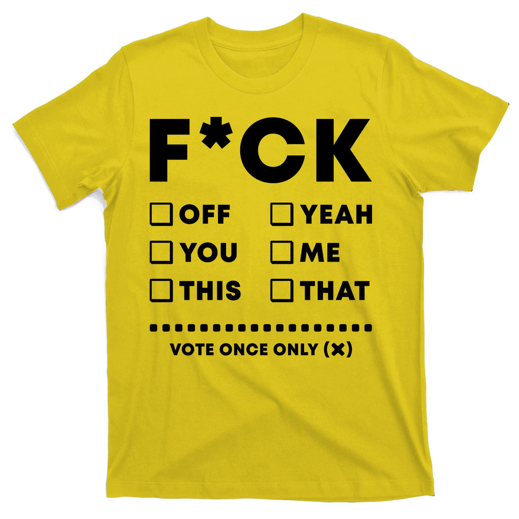 F Check Box Funny Sarcastic  T-Shirt
