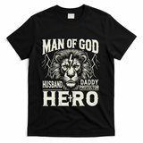 Man Of God Husband Daddy Protector Hero T-Shirt