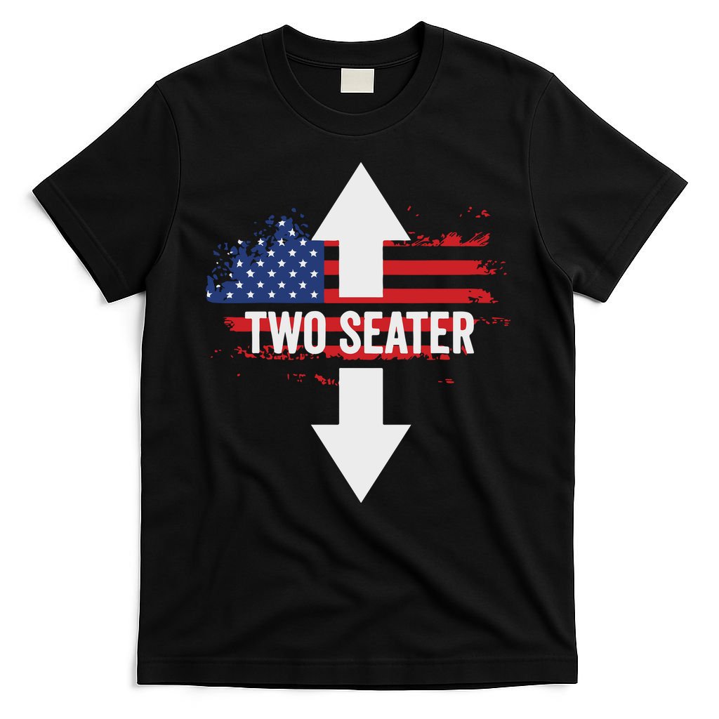Funny 4th Of July Dirty Two Seater T-Shirt