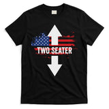 Funny 4th Of July Dirty Two Seater T-Shirt