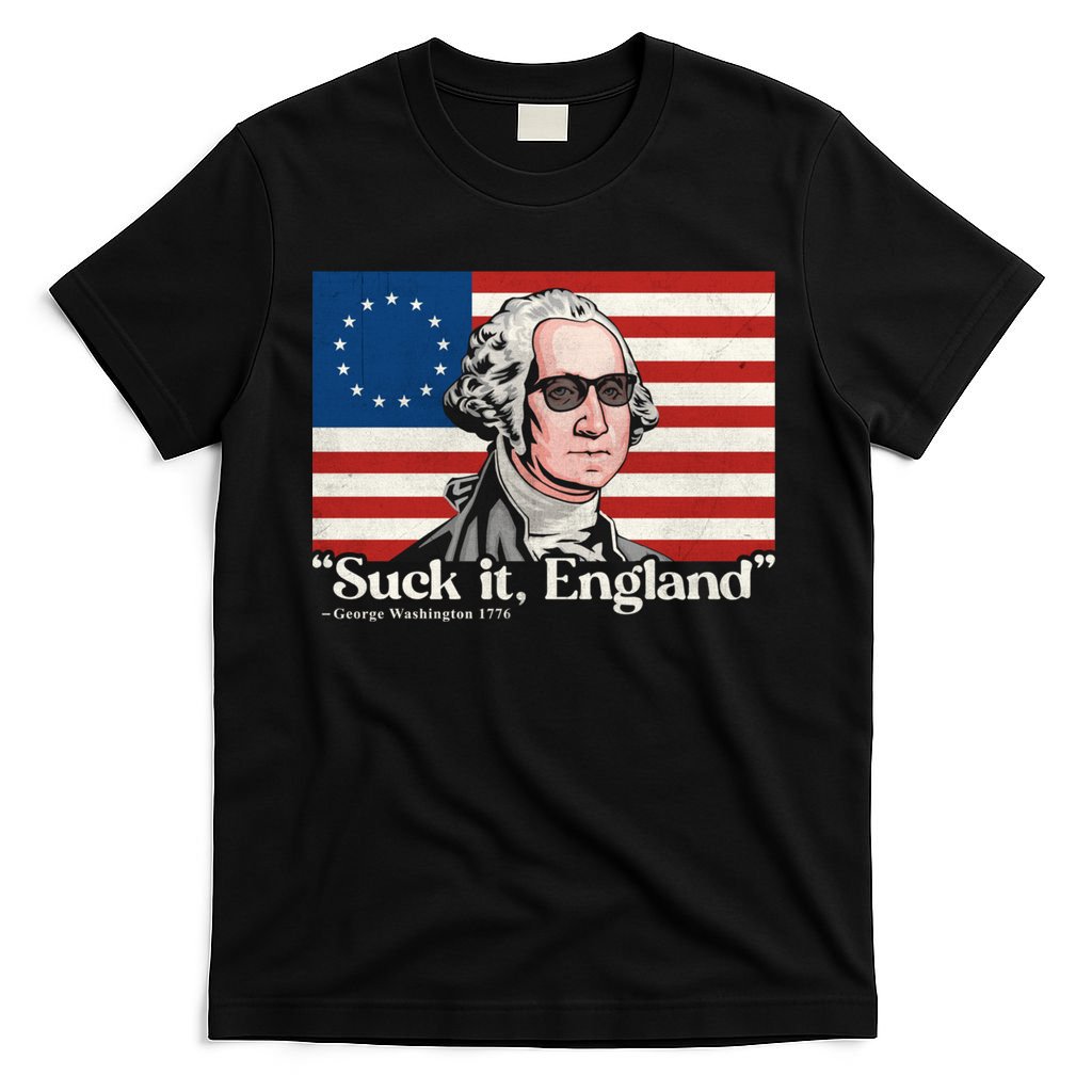 Funny 4th Of July Suck It England Patriotic 1776 USA Flag T-Shirt