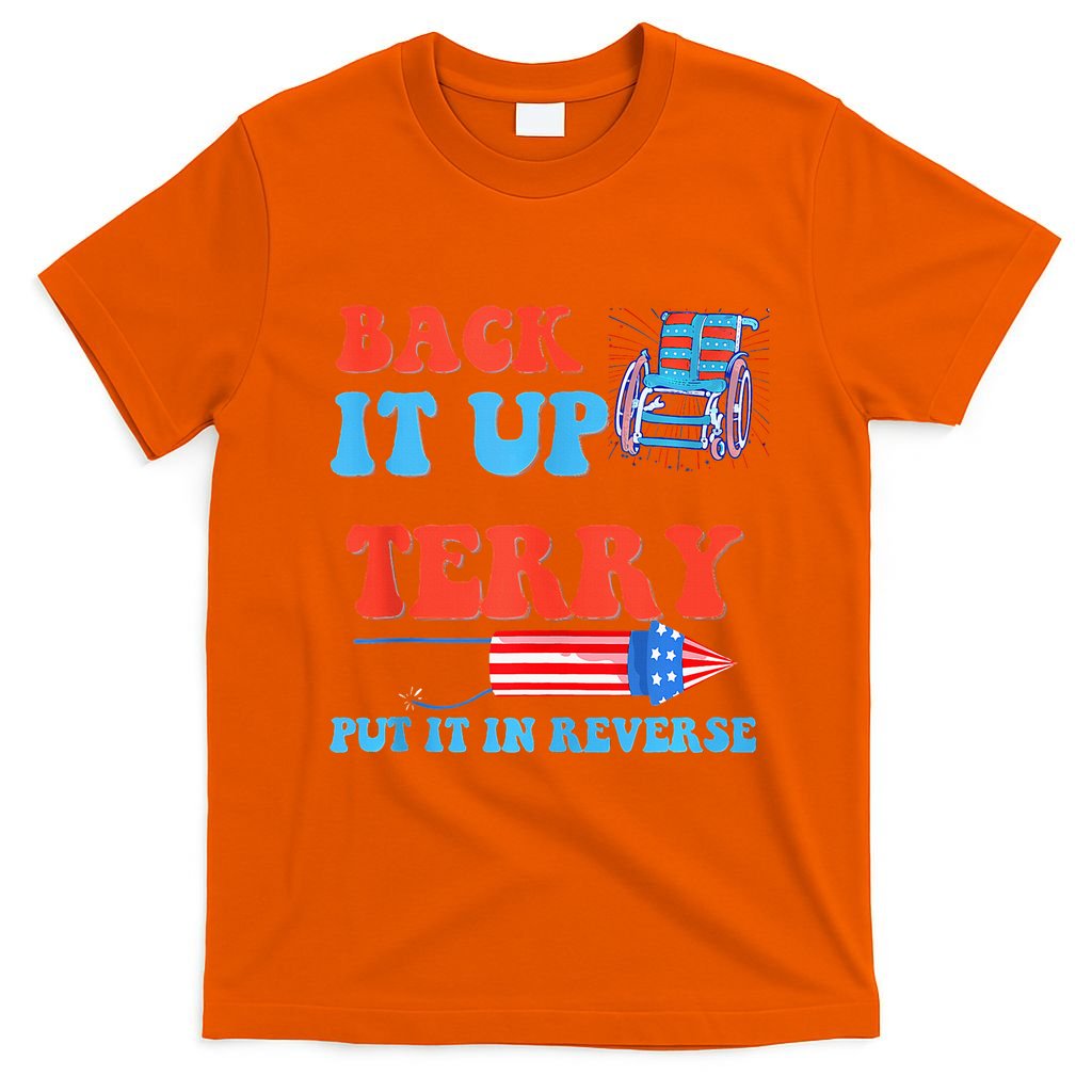 Funny 4th Of July Firework Meme Put It In Reverse Terry T-Shirt