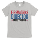 Funny 4th Of July Fireworks Director Independence Day T-Shirt