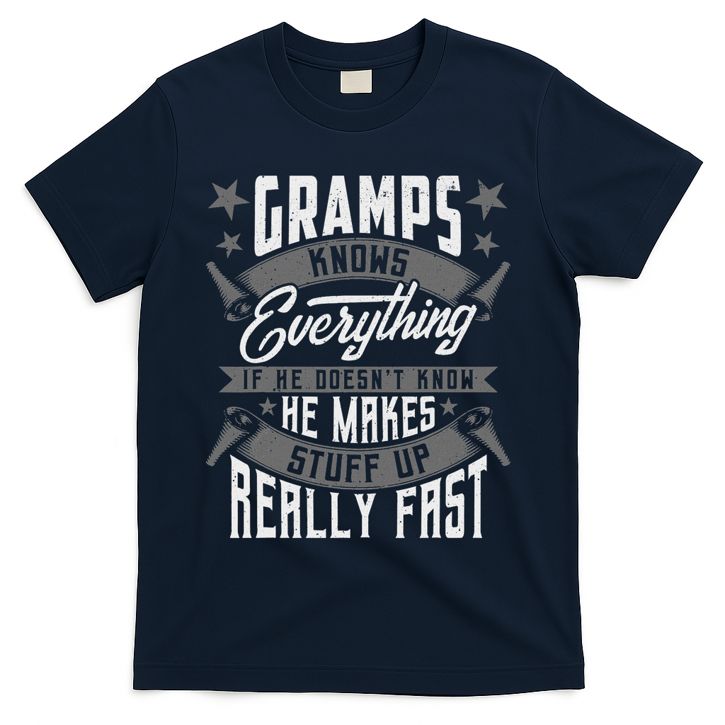 Gramps Knows Everything Funny Gramps Fathers Day Gifts T-Shirt