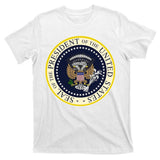Fake Presidential Seal T-Shirt