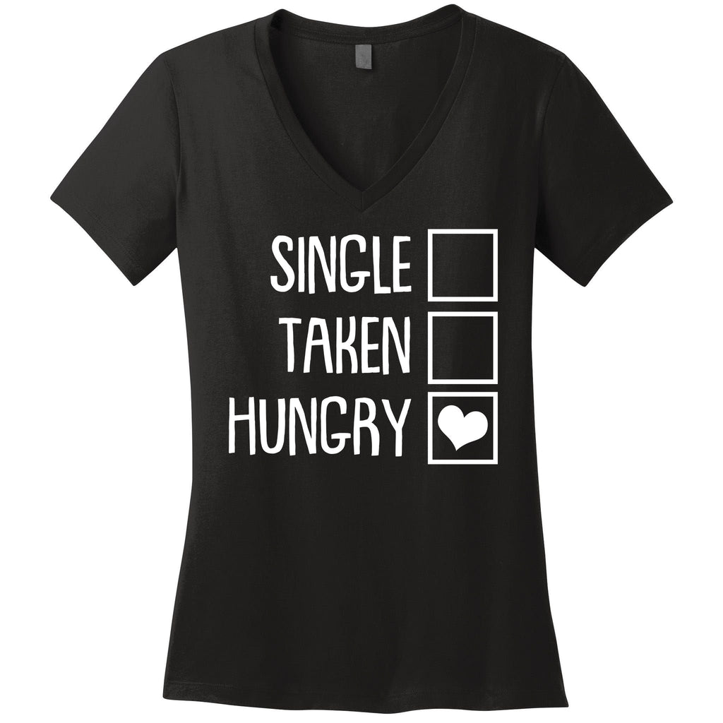 Funny Anti Valentine Single Taken Hungry Women's V-Neck T-Shirt