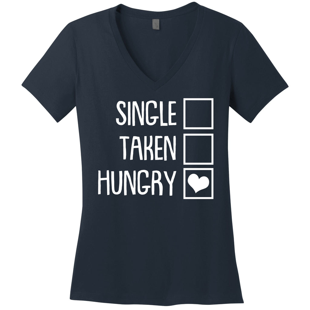 Funny Anti Valentine Single Taken Hungry Women's V-Neck T-Shirt