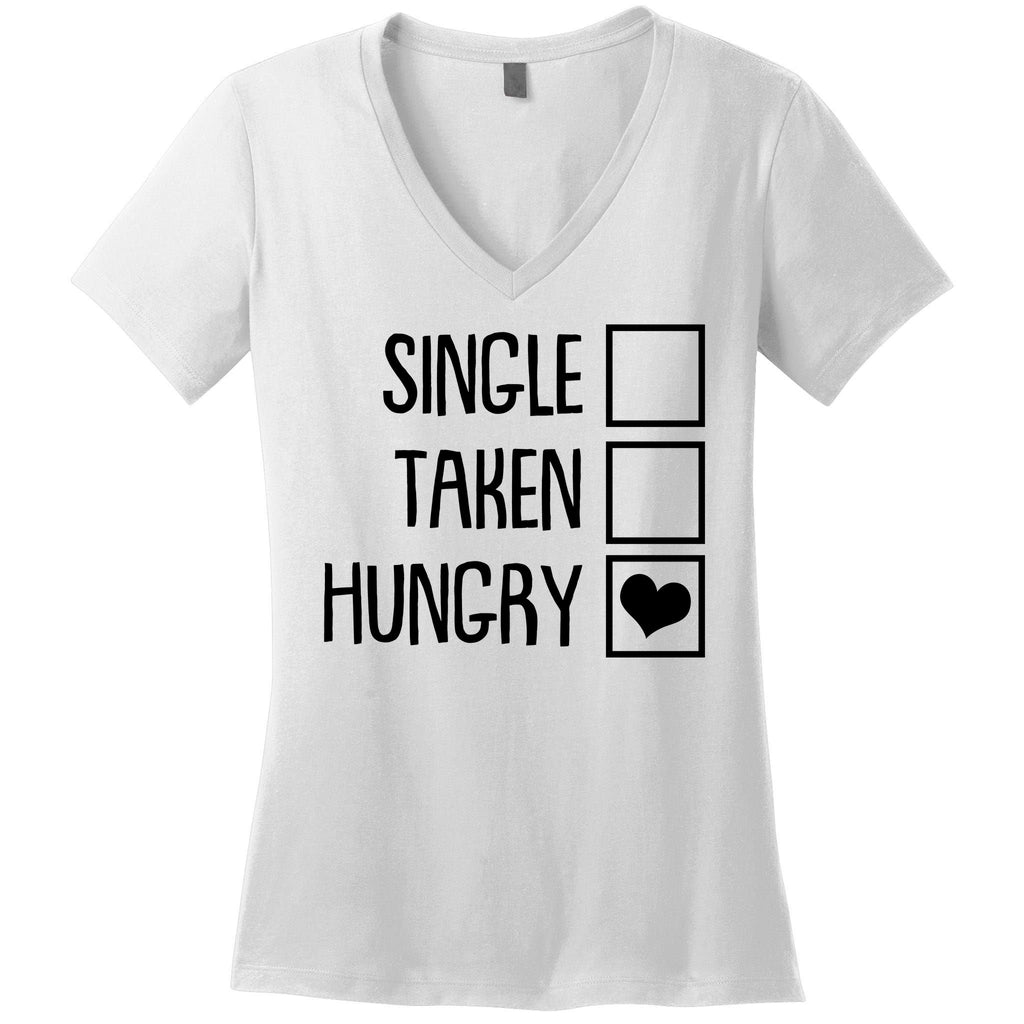 Funny Anti Valentine Single Taken Hungry Women's V-Neck T-Shirt
