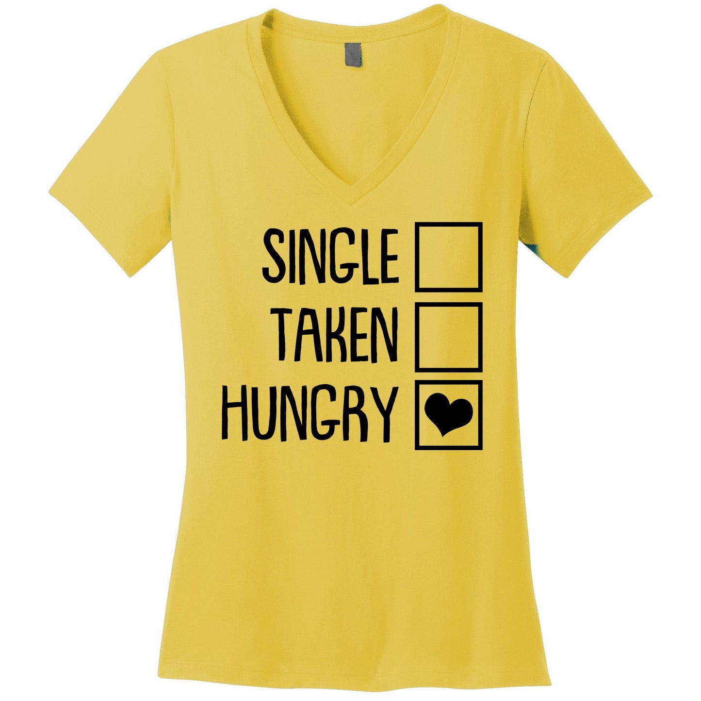 Funny Anti Valentine Single Taken Hungry Women's V-Neck T-Shirt