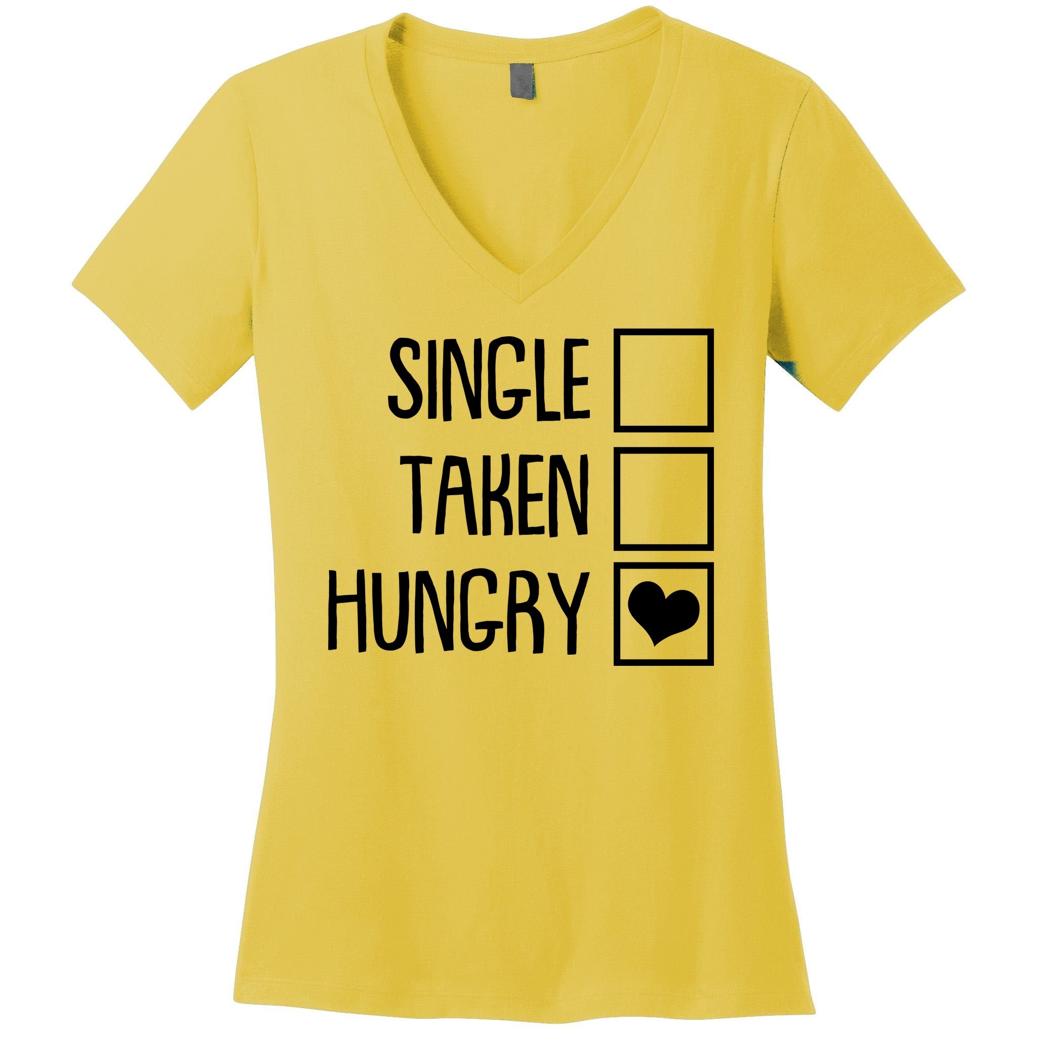 Funny Anti Valentine Single Taken Hungry Women's V-Neck T-Shirt