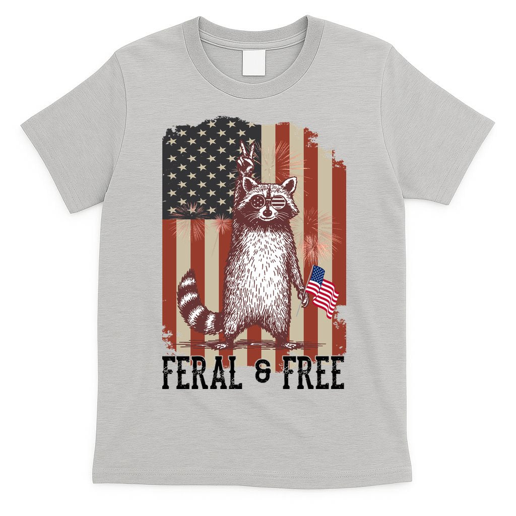 Feral But Free Raccoon July 4th Patriotic For Family T-Shirt
