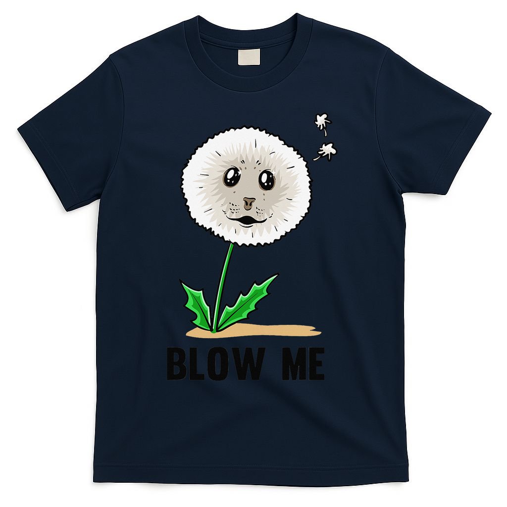 Funny Blow Me Seal Face Dandelion Meme T-Shirt