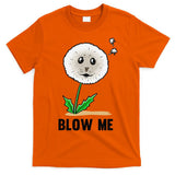 Funny Blow Me Seal Face Dandelion Meme T-Shirt