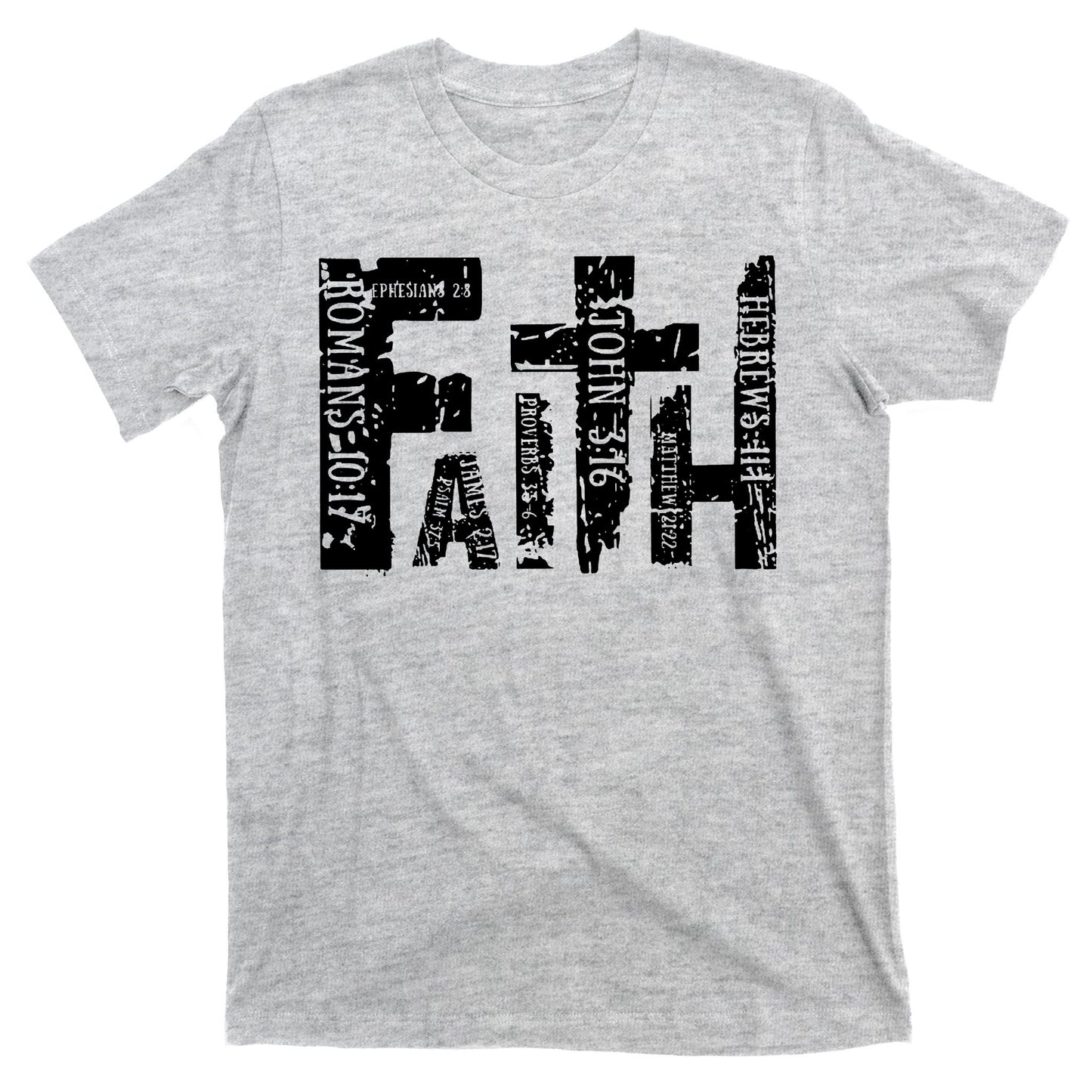 Faith Bible Verse Christian Quote T-Shirt