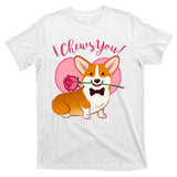 Funny Cute Corgi Valentine I Chews You T-Shirt