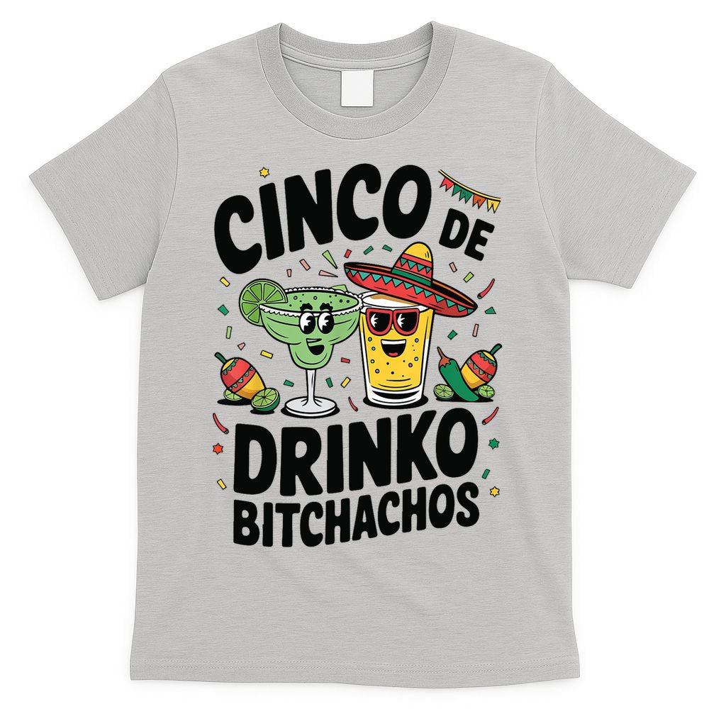 Funny Cinco De Drinko Bitchachos Margirita Tequila  T-Shirt