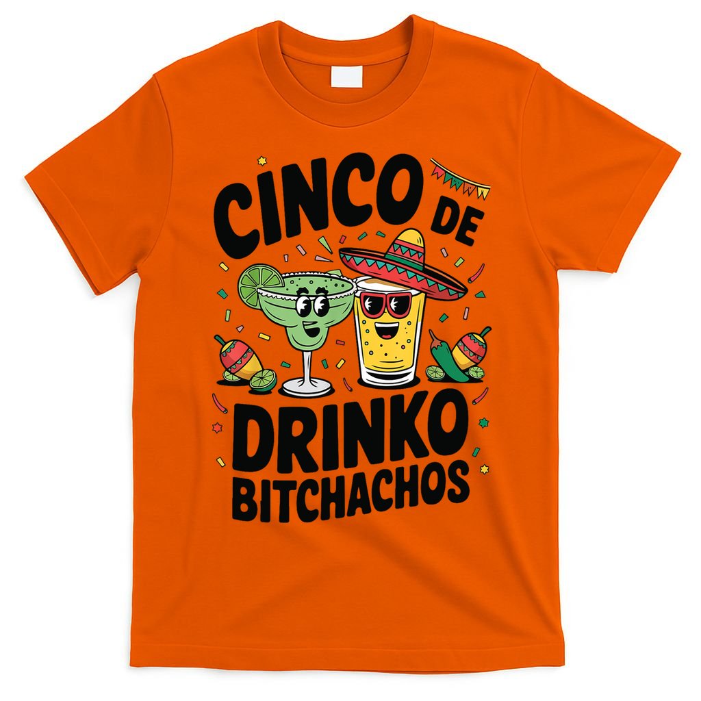 Funny Cinco De Drinko Bitchachos Margirita Tequila  T-Shirt