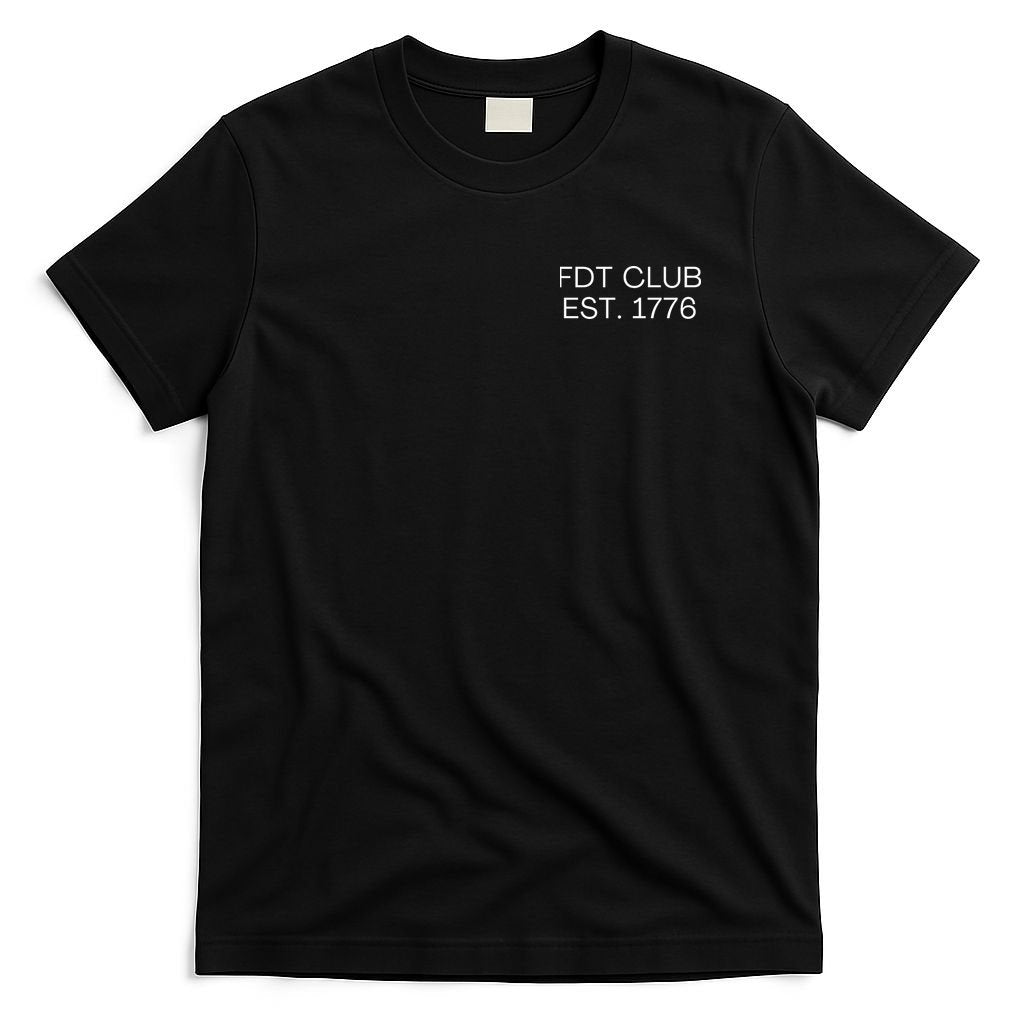 FDT CLUB EST. 1776 T-Shirt