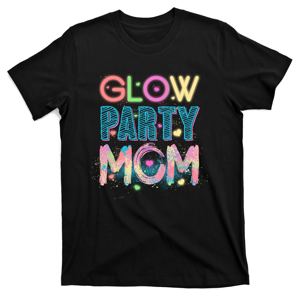 Funny Cute Glow Party Mom T-Shirt