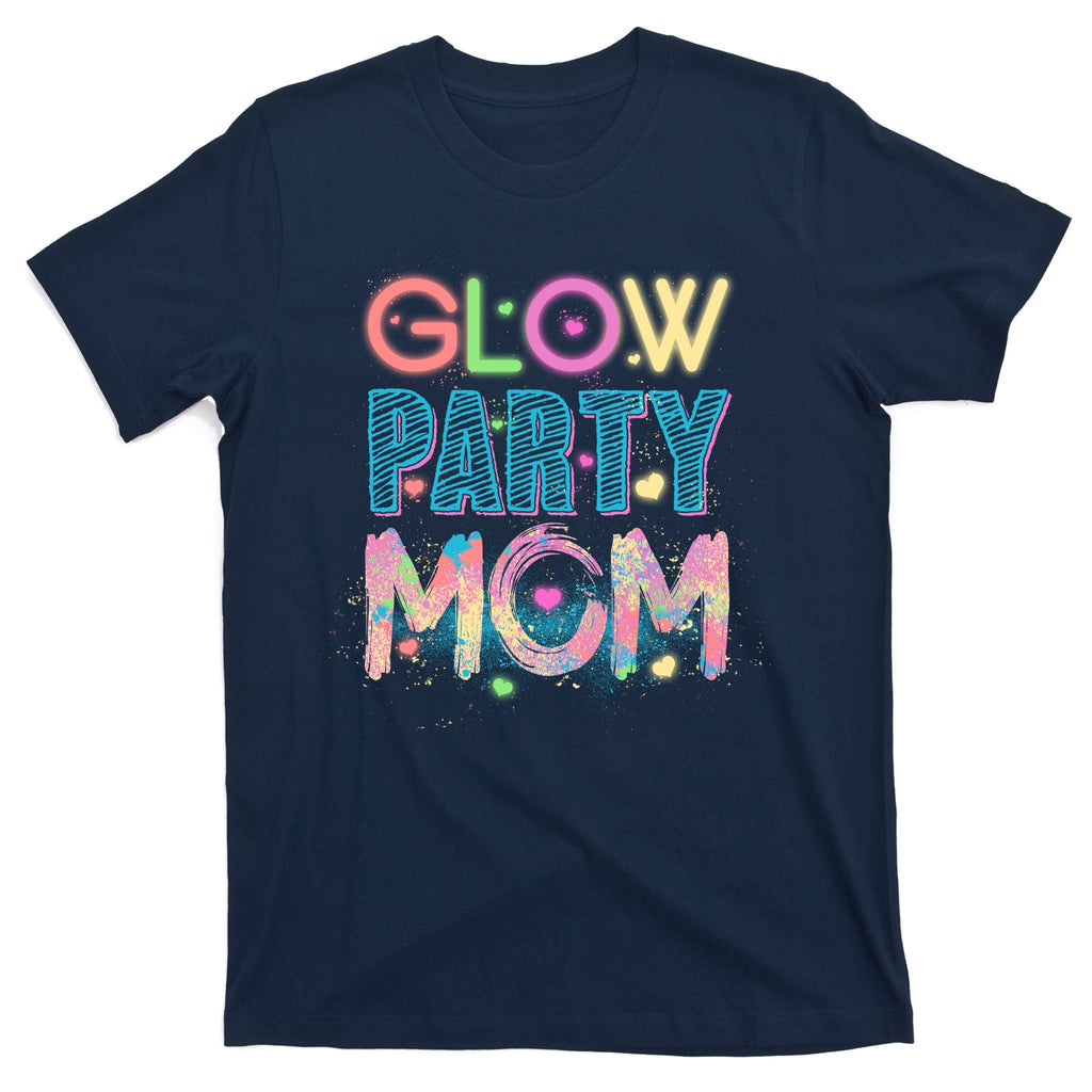 Funny Cute Glow Party Mom T-Shirt