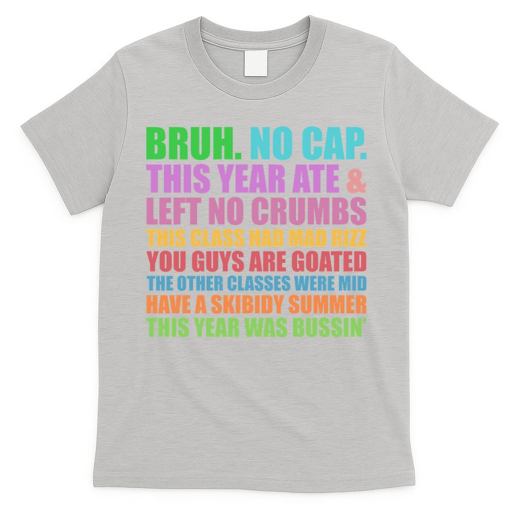 Funny Cringe Gen A Slang Last Day Of School 2025 T-Shirt