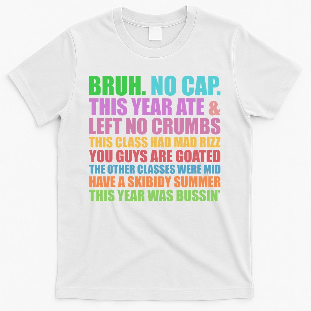 Funny Cringe Gen A Slang Last Day Of School 2025 T-Shirt