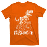 Funny Crushing It T Rex Dinosaur In Monster Truck T-Shirt