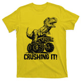Funny Crushing It T Rex Dinosaur In Monster Truck T-Shirt