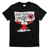 Funny Crawfish Pun Say No To Pot, Lobster Festival T-Shirt