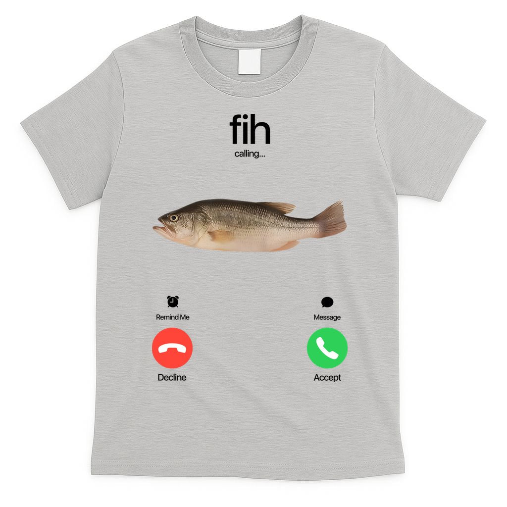 Fih Calling Remind Me Message Decline Accept Phone Call Fish T-Shirt
