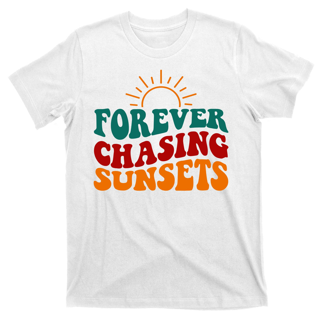 Forever Chasing Sunsets Cute T-Shirt