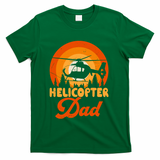 Helicopter Dad T-Shirt