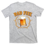 Funny Dad Fuel Beer Lover T-Shirt