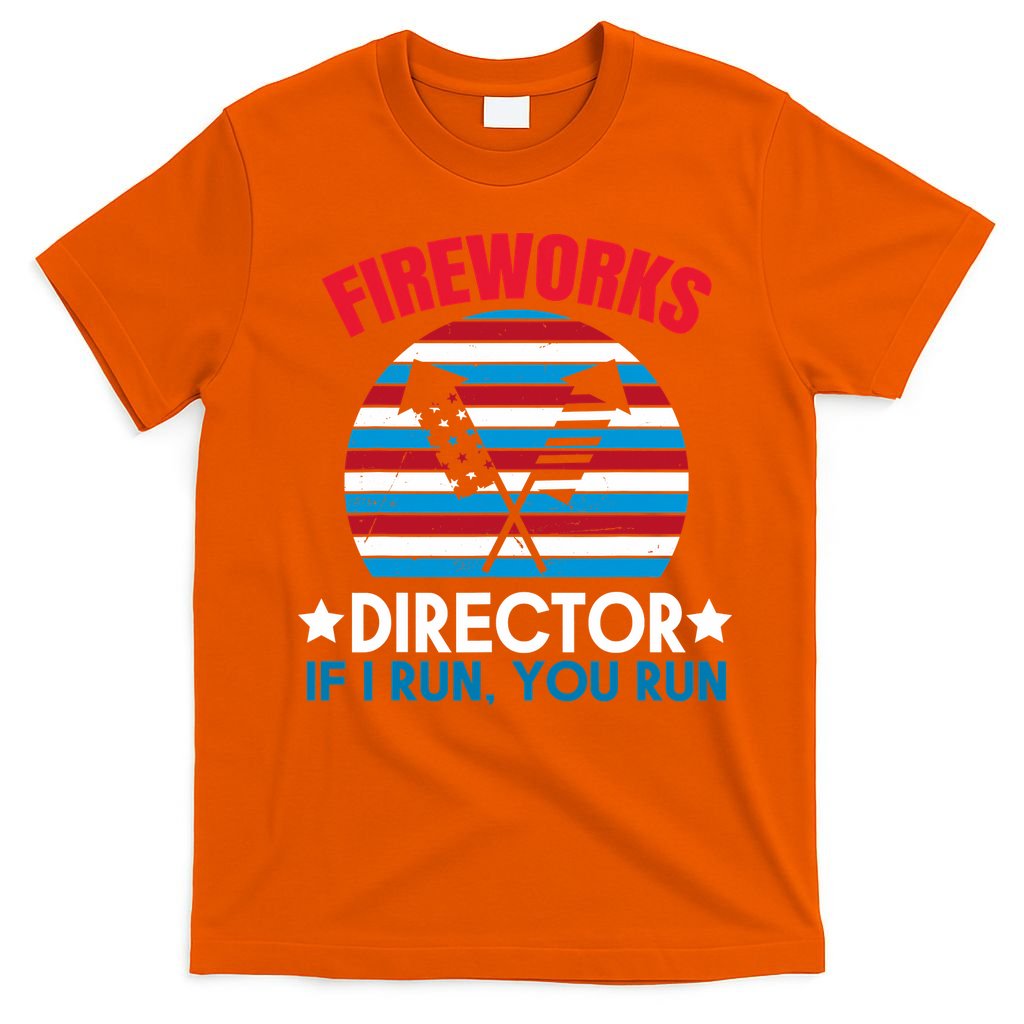 Fireworks Director Funny Bang 4th Of July T-Shirt