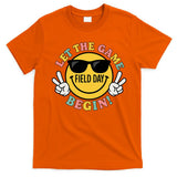 Field Day Let The Games Begin T-Shirt