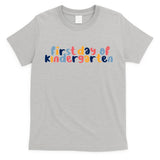 First Day Of Kindergarten Colorful Cute T-Shirt