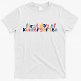 First Day Of Kindergarten Colorful Cute T-Shirt