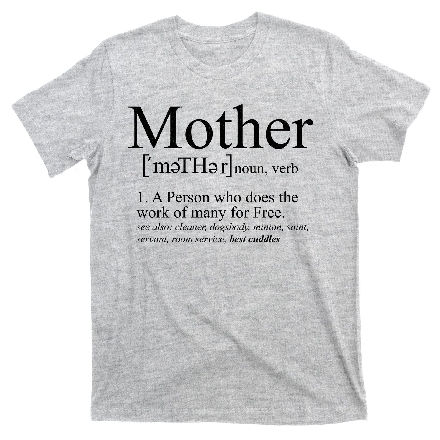 Funny Definition Of Mother Celebrate Mothers Day T-Shirt
