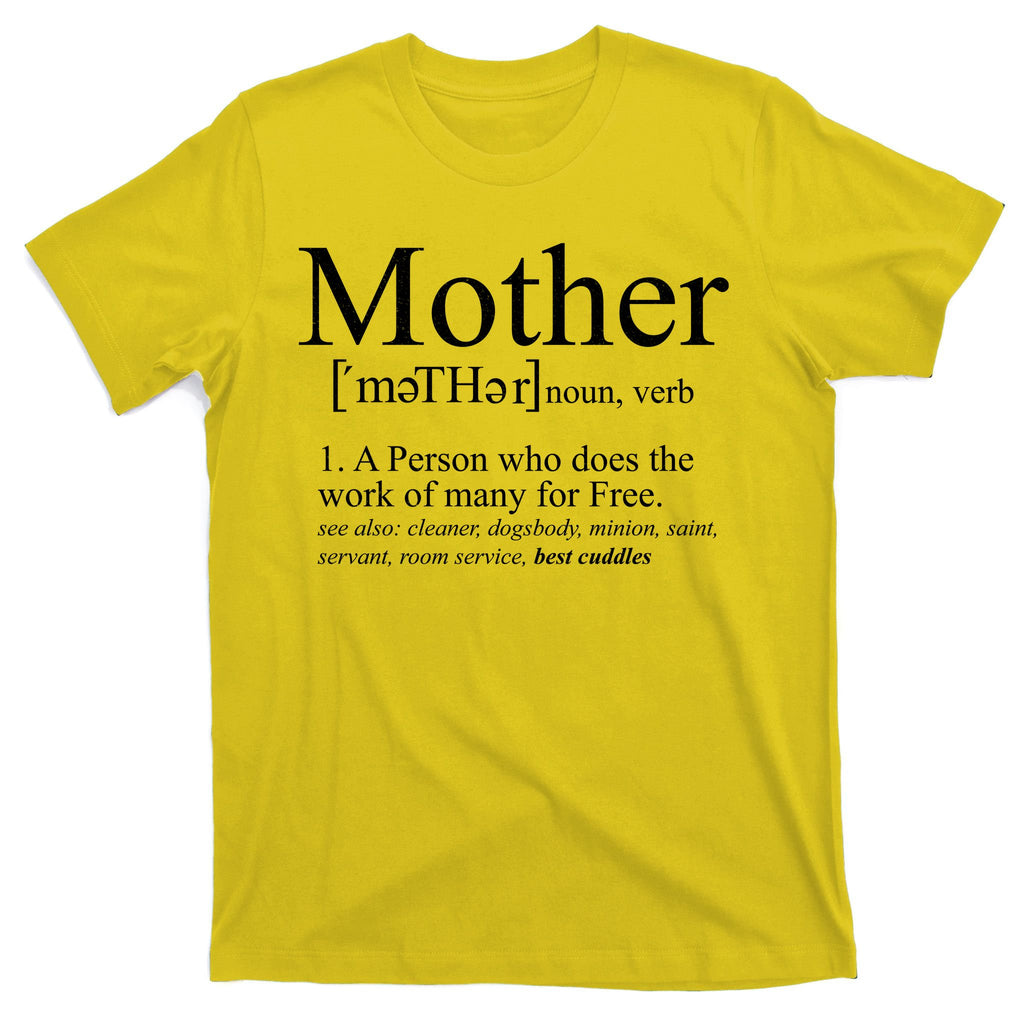 Funny Definition Of Mother Celebrate Mothers Day T-Shirt