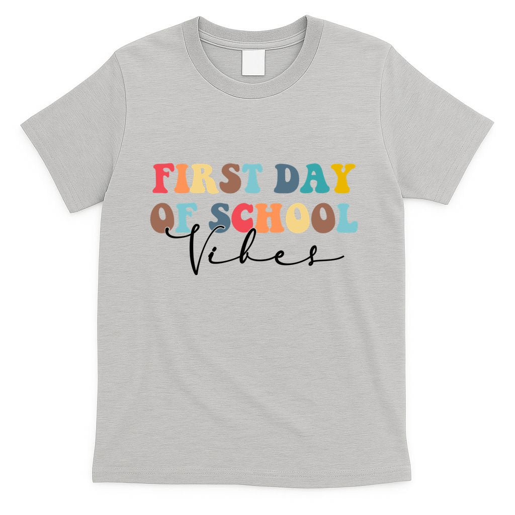 First Day Of School Vibes T-Shirt