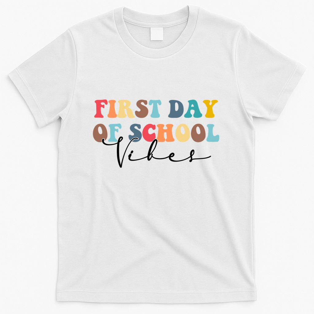 First Day Of School Vibes T-Shirt