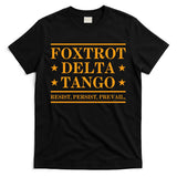 Foxtrot Delta Tango T-Shirt
