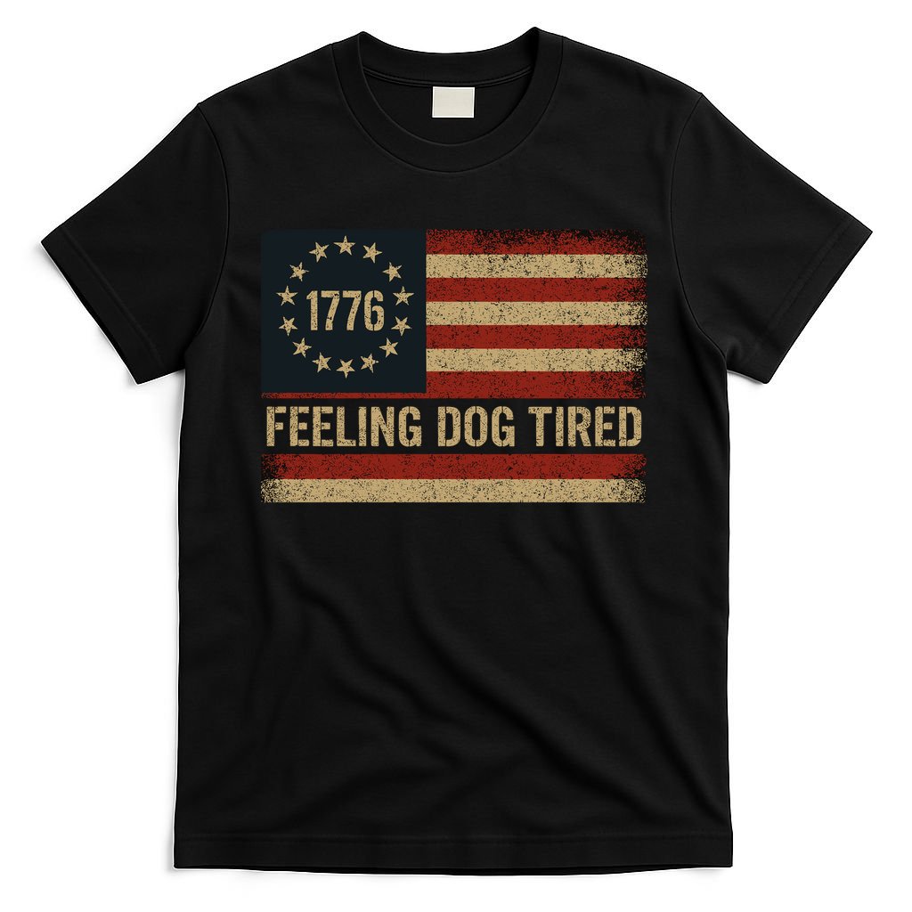 Feeling Dog Tired Fdt Anti Trump T-Shirt