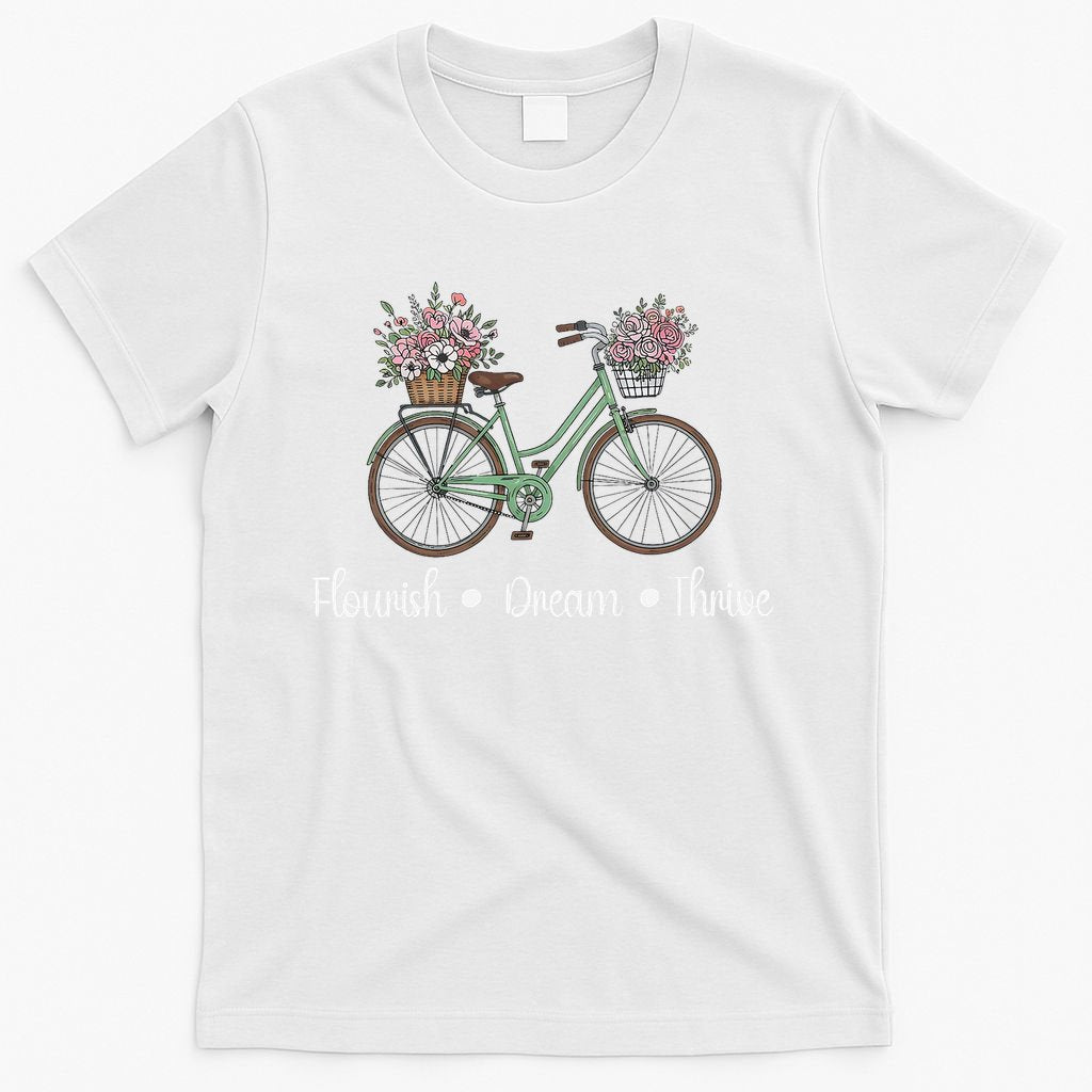 Flourish Dream Thrive Floral Bike Subtle 8647 Trump Resist T-Shirt