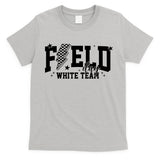 Field Day White Color Team Field Trip T-Shirt