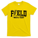 Field Day White Color Team Field Trip T-Shirt