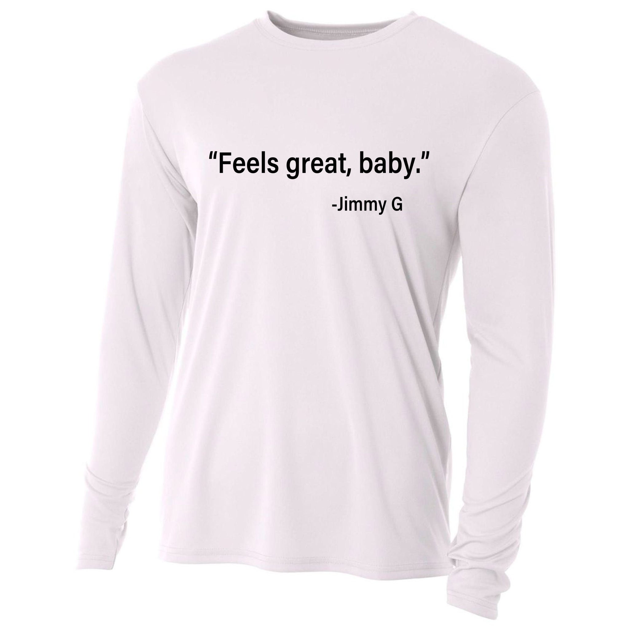 Feels Great Baby Jimmy G Football San Francisco Cooling Performance Long Sleeve Crew
